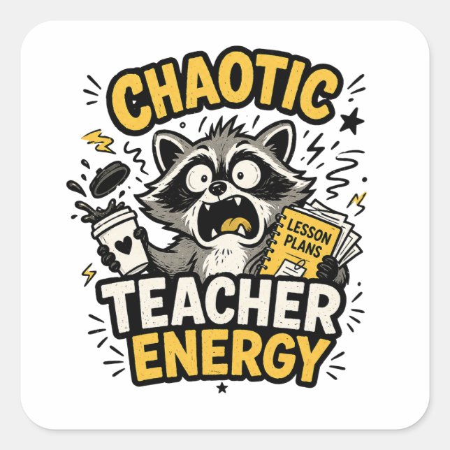 Chaotic Teacher Energy Funny Racoon Sticker (Front)