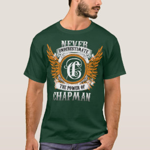 Chapman Name Shirt Never Underestimate The Power O