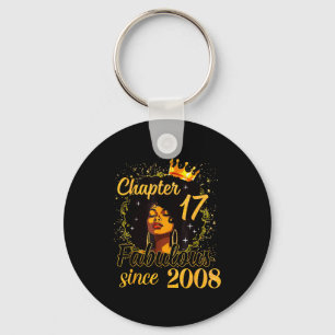 Chapter 17 Fabulous Since 2008 17th Birthday Women Key Ring
