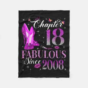 Chapter 18 Fabulous Since 2008 18th Birthday Gift Fleece Blanket