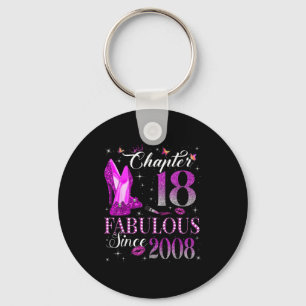 Chapter 18 Fabulous Since 2008 18th Birthday Gift Key Ring