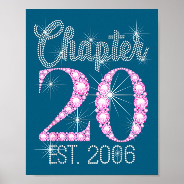 Chapter 20 Est 2006 Happy 20th Birthday Gift  Poster (Front)