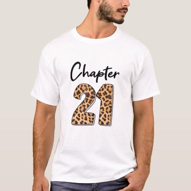 Chapter 21 Year Old 21St Birthday T-Shirt (Front)