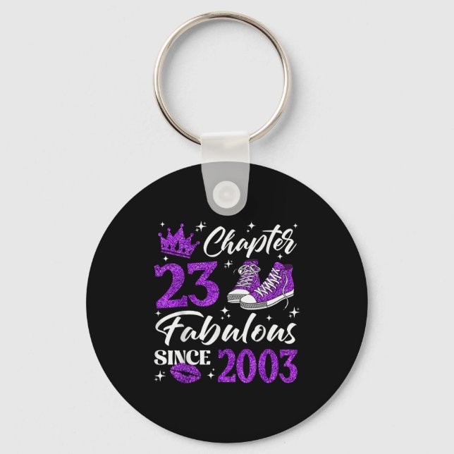 Chapter 23 Fabulous Since 2003 23rd Birthday Women Key Ring (Front)