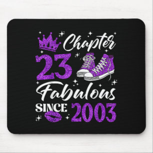 Chapter 23 Fabulous Since 2003 23rd Birthday Women Mouse Mat