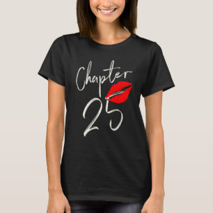 Chapter 25 EST 1997 25th Birthday Tea Gifts For Wo T-Shirt