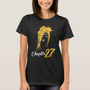 Chapter 27 Birthday Blondie Blonde Hair Crown Wome T-Shirt