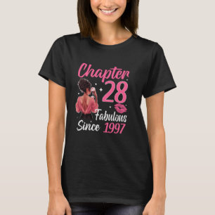 Chapter 28 Fabulous Since 1997 28 Year Old Black W T-Shirt