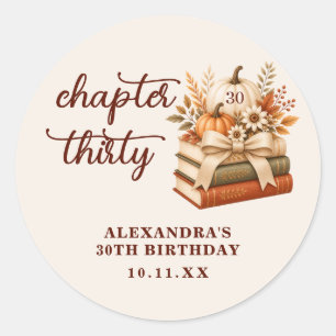 Chapter 30 Fall Pumpkin Bookish 30th Birthday Classic Round Sticker