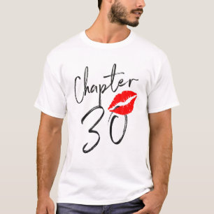 Chapter 30 Years Lips Love 30 Th Birthday Born In T-Shirt