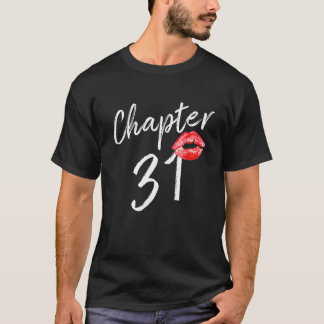 Chapter 31 Red Lips Ladies Birthday 31 T-Shirt