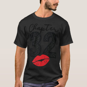 Chapter 32 Lips Happy Birthday Leopard 32 years Bo T-Shirt