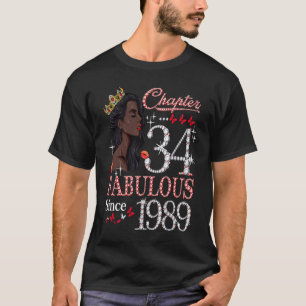 Chapter 34 Fabulous Since 1989 34th Birthday Queen T-Shirt