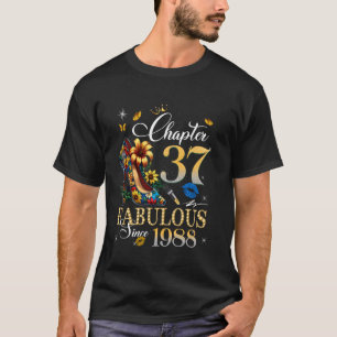 Chapter 37 Fabulous Since 1988 37th Birthday Queen T-Shirt