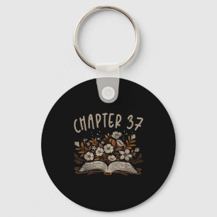 Chapter 37th Birthday Bookworm 37 Years Old For Bo Key Ring