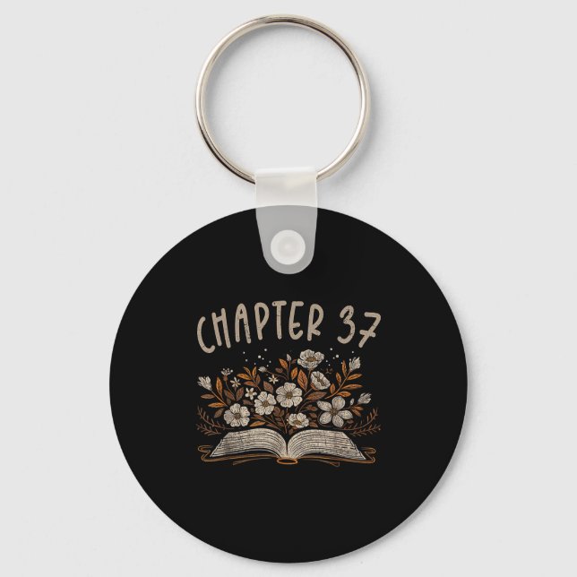 Chapter 37th Birthday Bookworm 37 Years Old For Bo Key Ring (Front)