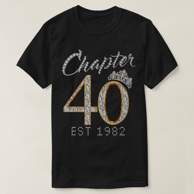 Chapter 40 EST 1982 40Th Birthday Tee  (Design Front)