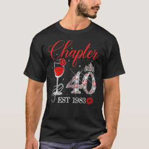 Chapter 40 Years EST 1983 40th Birthday Red Rose W T-Shirt