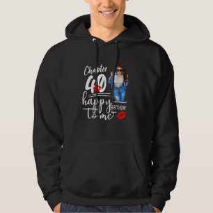 Chapter 40 Years Old 40th Happy Birthday to me for Hoodie