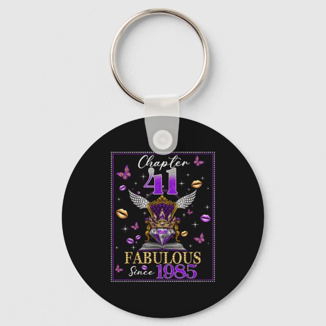 Chapter 41 Fabulous Since 1985 41st Birthday Women Key Ring (Front)