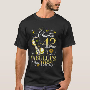 Chapter 42 Fabulous Since 1983 42nd Birthday Queen T-Shirt