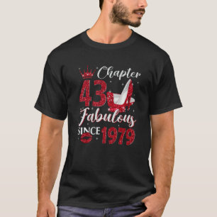 Chapter 43 Fabulous Since 1979 43rd Birthday  For  T-Shirt
