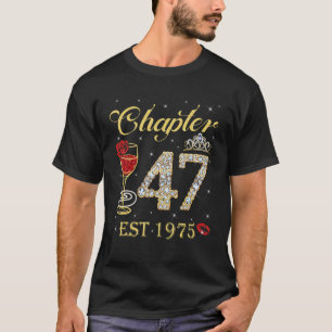 Chapter 47 Est 1975 47th Birthday  For Women Ladie T-Shirt