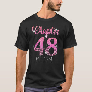 Chapter 48 Years Est 1974 48th Birthday 1 T-Shirt
