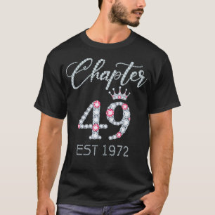 Chapter 49 EST 1972 49Th Birthday Gift Tee For Wom