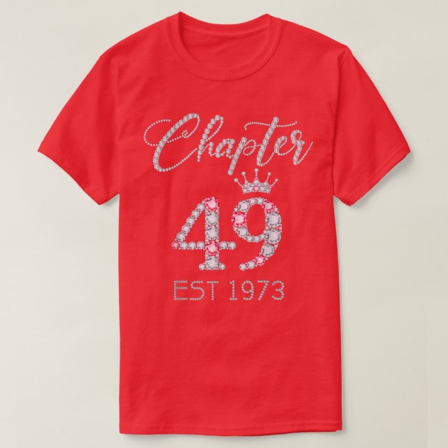 Chapter 49 EST 1973 49Th Birthday Tee Gifts For Wo (Design Front)