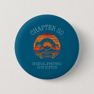 Chapter 50 Birthday Established 1976 Design 6 Cm Round Badge