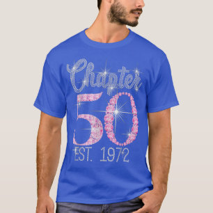Chapter 50 EST 1972 50Th Birthday Tee Gift For Wom