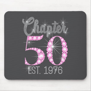 Chapter 50 Est 1976 Happy 50th Birthday Gift  Mouse Mat