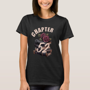 Chapter 52 52nd Birthday Women Book Lovers Its My  T-Shirt