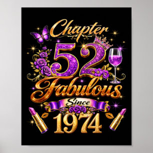 Chapter 52 Fabulous Since 1974 52nd Birthday Women Poster