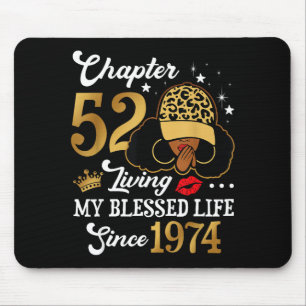 Chapter 52 Living My Blessed Life Since 1974 Afro  Mouse Mat