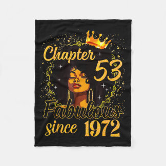 Chapter 53 Fabulous Since 1972 53rd Birthday Women Fleece Blanket