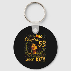 Chapter 53 Fabulous Since 1972 53rd Birthday Women Key Ring