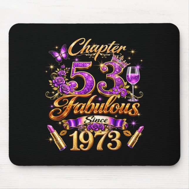 Chapter 53 Fabulous Since 1973 53rd Birthday Women Mouse Mat (Front)