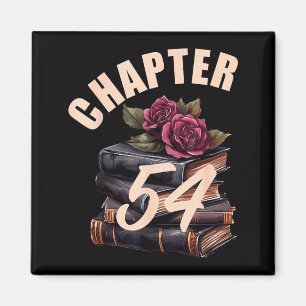Chapter 54 54th Birthday Women Book Lovers Its My Magnet