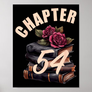 Chapter 54 54th Birthday Women Book Lovers Its My  Poster