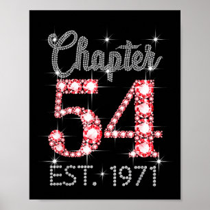 Chapter 54 Est 1971 Happy 54th Birthday Girl Men W Poster