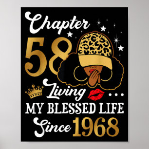 Chapter 58 Living My Blessed Life Since 1968 Afro  Poster