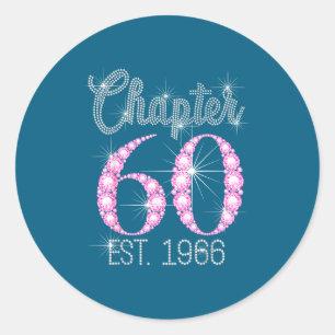 Chapter 60 Est 1966 Happy 60th Birthday Gift  Classic Round Sticker