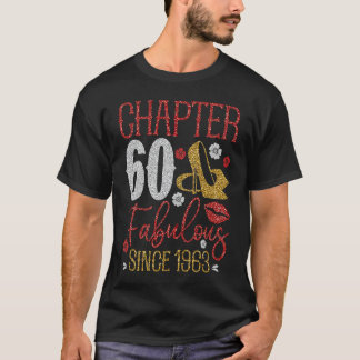 Chapter 60 Fabulous Since 1963 60th Birthday Cute T-Shirt