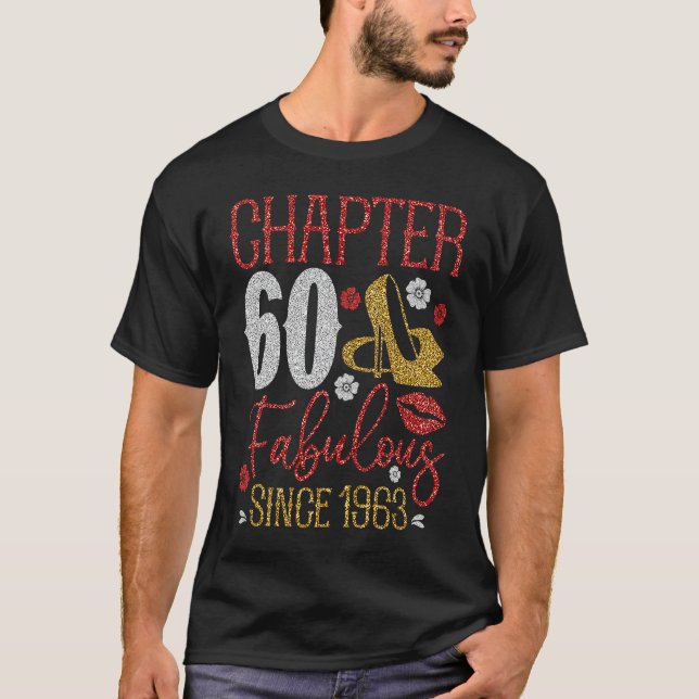 Chapter 60 Fabulous Since 1963 60th Birthday Cute  T-Shirt (Front)