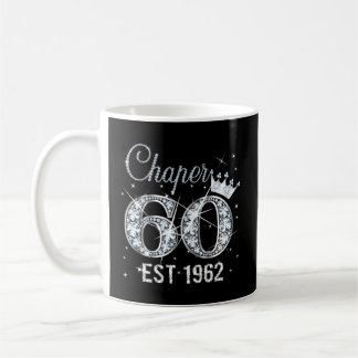 Chapter 60 Fabulous Since 1963 60Th For Coffee Mug