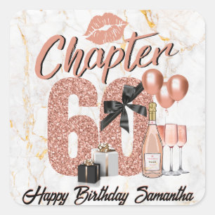 Chapter 60 Rose Gold 60th Birthday Party Square Sticker
