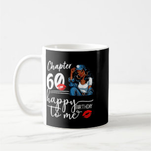 Chapter 60 Years Old 60th Happy Birthday To Black Coffee Mug