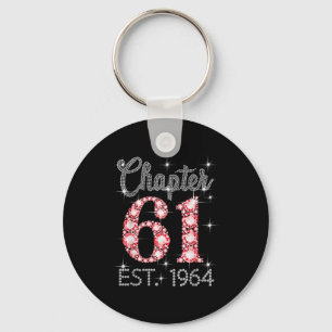 Chapter 61 Est 1964 Happy 61st Birthday Girl Men W Key Ring